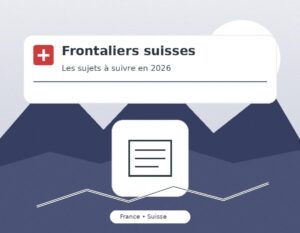 Illustration graphique d'un article de blog d'information pour le frontalier suisse, avec un titre sur les sujets de 2026.